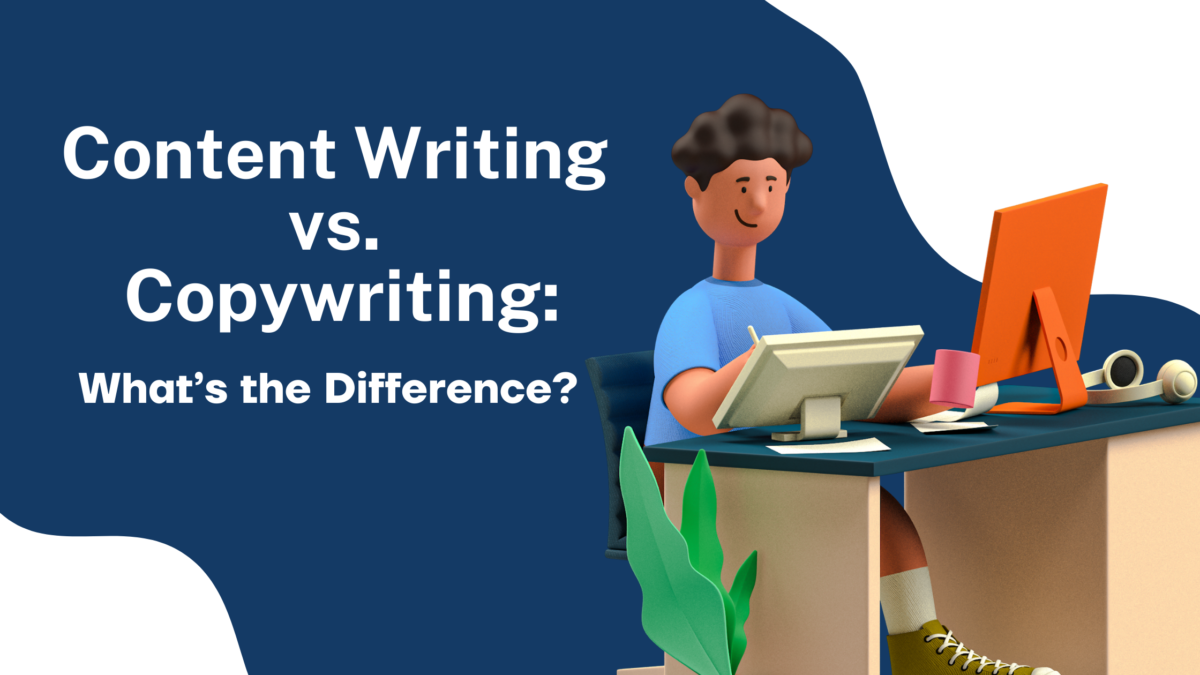 Content Writing and Copywriting: What’s the Difference?